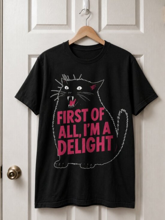 Gildan Other - Funny Black Cat Graphic Tee First Of All Im A Delight Vintage Humor Shirt